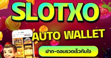 SLOTXO AUTO WALLET 01